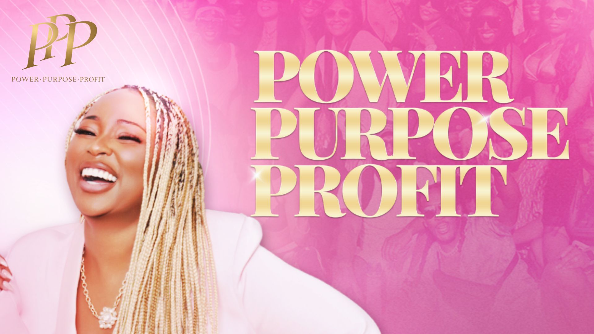 Power Purpose Profit branded signage at the conference